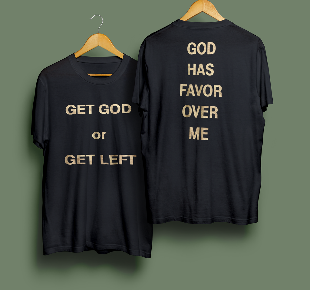 Unisex Black T-Shirt – “ GET GOD”