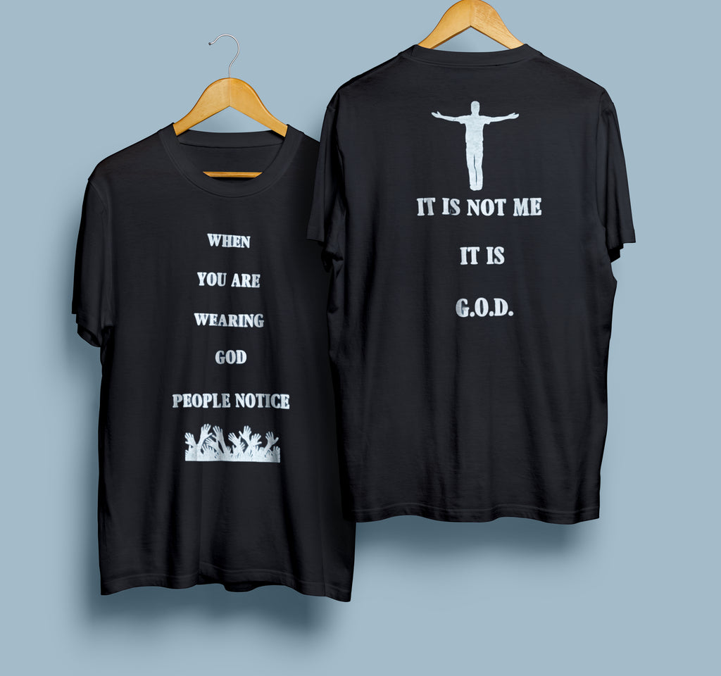 Unisex Black T-Shirt – “ITS NOT ME, ITS GOD”